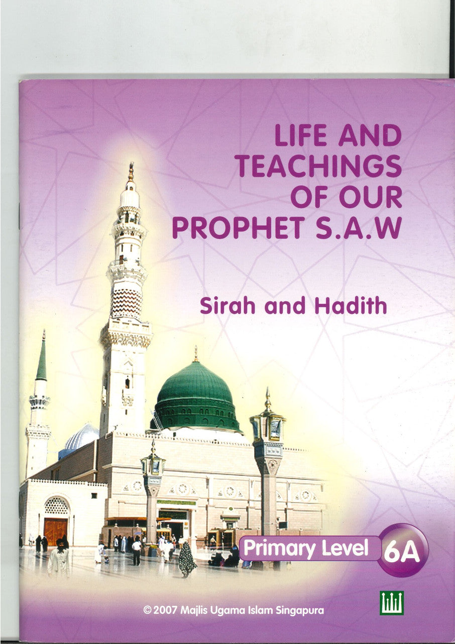 Life & Teaching of our Prophet Textbook 6A