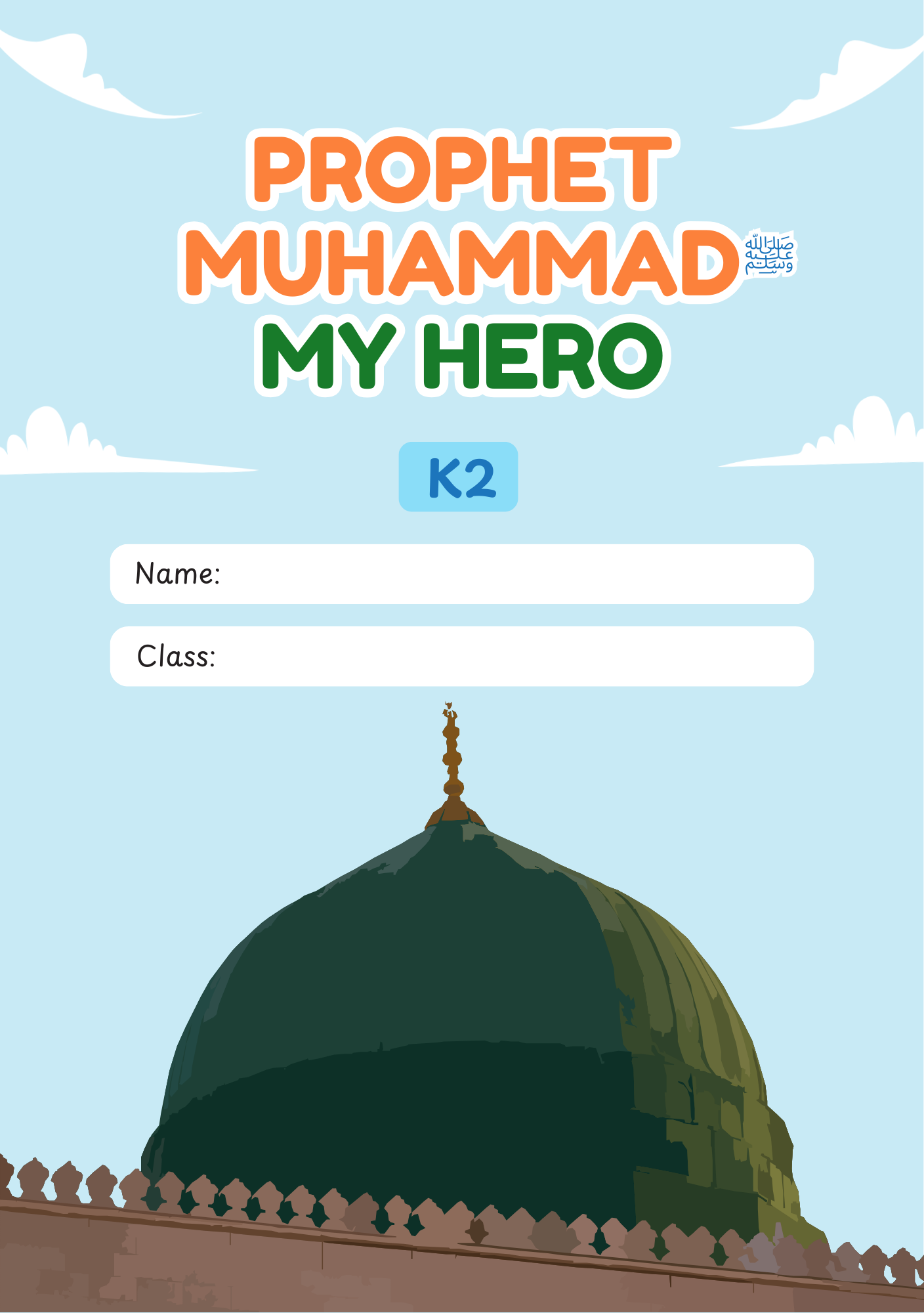 Prophet Muhammad My Hero (K2)
