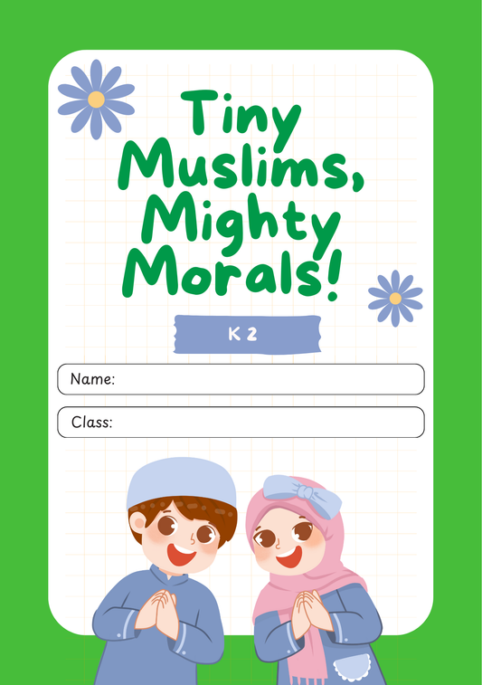 Tiny Muslims, Mighty Morals (K2)