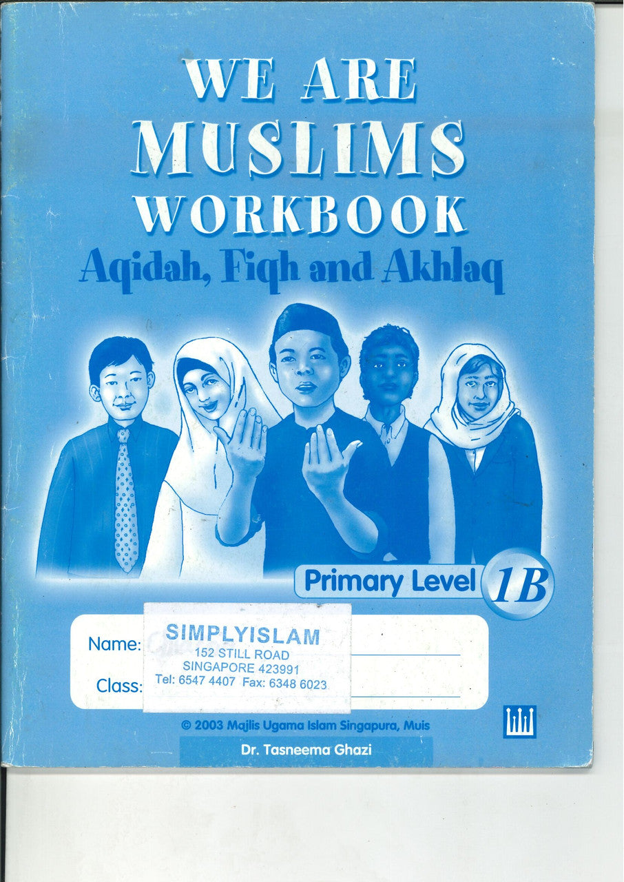 We Are Muslim Workbook 1B