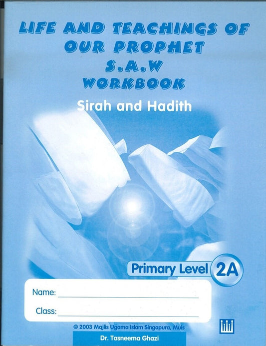 Life & Teaching of our Prophet Workbook 2A